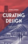 Curating Design - Donna (Kingston University Loveday - 9781350162761