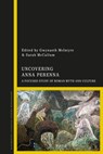 Uncovering Anna Perenna - Dr. Gwynaeth (University of Otago McIntyre ; Dr Sarah (University of Arizona McCallum - 9781350174061