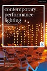 Contemporary Performance Lighting - Katherine (University of York Graham ; Professor Scott (University of Leeds Palmer ; Kelli (University of Salford Zezulka - 9781350195165