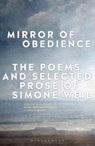 Mirror of Obedience - Silvia Caprioglio (Lecturer in Philosophy at Anglia Ruskin University and Lecturer in Medical Ethics and Associate Tutor in Philosophy at the University of East Anglia Panizza ; Philip (Honorary Research Fellow Wilson - 9781350250673