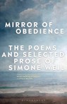 Mirror of Obedience - Silvia Caprioglio (Lecturer in Philosophy at Anglia Ruskin University and Lecturer in Medical Ethics and Associate Tutor in Philosophy at the University of East Anglia Panizza ; Philip (Honorary Research Fellow Wilson - 9781350250680