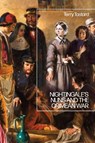 Nightingale’s Nuns and the Crimean War - Dr Terry (University of Birmingham Tastard - 9781350251595