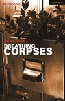 Breathing Corpses - Laura (Author Wade - 9781350256699