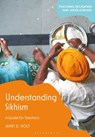 Understanding Sikhism - James D. (University of Chester Holt - 9781350263161