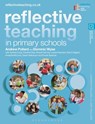 Reflective Teaching in Primary Schools - Professor Andrew (IOE Pollard ; Dominic (IOE Wyse ; Ayshea (IOE Craig ; Dr Caroline (IOE Daly - 9781350263635