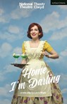 Home, I’m Darling - Laura (Author Wade - 9781350275492