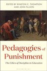 Pedagogies of Punishment - Winston C. (Ohio State University Thompson ; John (Liverpool Hope University Tillson - 9781350275690