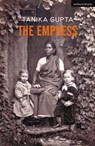 The Empress - Tanika (Author) Gupta - 9781350278974