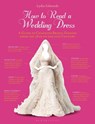How to Read a Wedding Dress - Lydia (Edith Cowan University Edwards - 9781350293045