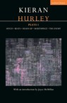 Kieran Hurley Plays 1 - Kieran (Author) Hurley - 9781350334786