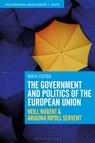 The Government and Politics of the European Union - Neill (Manchester Metropolitan University Nugent ; Ariadna Ripoll Servent - 9781350336582