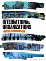International Organizations - John (Indiana University McCormick - 9781350337336