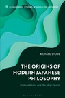The Origins of Modern Japanese Philosophy - Richard (Waseda University Stone - 9781350346833