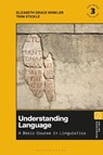 Understanding Language - Dr. Elizabeth Grace (Western Kentucky University Winkler ; Trini (Western Kentucky University Stickle - 9781350355231