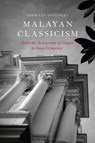 Malayan Classicism - SOON-TZU (UNIVERSITY OF MELBOURNE,  Australia) Speechley - 9781350360341