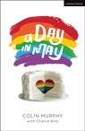 A Day in May - Colin Murphy - 9781350369696