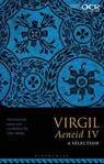 Virgil Aeneid IV: A Selection - John (Head of Classics Storey - 9781350383968