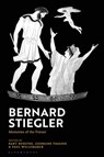 Bernard Stiegler - Bart Buseyne ; Dr Georgios (Lecturer at Leiden University Tsagdis ; Dr Paul (Junction Phenomenology) Willemarck - 9781350410480
