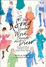 If the Song Doesn't Work, Change the Dress - Patricia Zipprodt ; Arnold Wengrow - 9781350430655