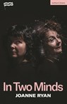 In Two Minds - Joanne Ryan - 9781350433274