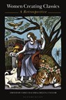 Women Creating Classics - Dr Emily (University of Exeter Hauser ; Helena (University of Exeter Taylor - 9781350444362