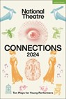 National Theatre Connections 2024 - Abi Zakarian ; Alexis Zegerman ; Charlie (Author) Josephine ; Elgan Rhys - 9781350450059