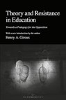 Theory and Resistance in Education - Henry A. (McMaster University Giroux - 9781350458482