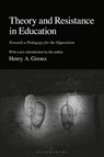 Theory and Resistance in Education - Henry A. (McMaster University Giroux - 9781350458499