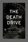 The Death Drive - Professor Jeffrey R. (Texas A&M University-Victoria Di Leo ; Professor Paul (Carolina Distinguished Professor of Classics and Comparative Literature Allen Miller - 9781350465671