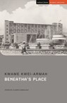 Beneatha’s Place - Kwame Kwei-Armah - 9781350497726