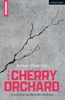 The Cherry Orchard - Anton Chekhov - 9781350501720