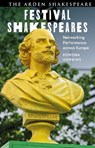 Festival Shakespeares - Rowena (Independent Researcher) Hawkins - 9781350511385