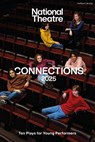 National Theatre Connections 2025 - Alys Metcalf ; Paul (Author Sirett ; Danusia Samal ; Gary (Author) McNair - 9781350542068