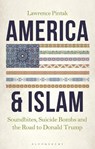 America & Islam - Dr Lawrence Pintak - 9781350556362