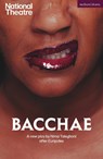Bacchae - Nima Taleghani ; Euripides - 9781350592605