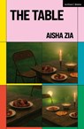 The Table - Aisha Zia - 9781350664425
