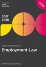 Core Statutes on Employment Law 2017-18 - Dominique Lauterburg - 9781352000924