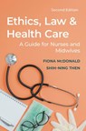 Ethics, Law and Health Care - Fiona McDonald ; Shih-Ning Then - 9781352005394