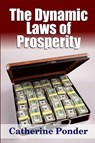 The Dynamic Laws of Prosperity - Catherine Ponder - 9781365145964