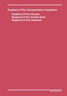 Raspberry Pi Pico Documentation Compilation - Donald Dienst - 9781365292101