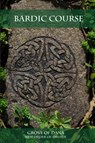 Bardic Course - New Order of Druids - 9781365481604