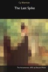The Last Spike - WARMAN,  Cy - 9781366455833