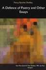 A Defence of Poetry and Other Essays - SHELLEY,  Percy Bysshe - 9781366491381