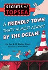 A Friendly Town That's Almost Always By The Ocean! - M. Shelley Coats - 9781368000802