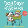 Dog Days of School - Kelly DiPucchio - 9781368002974