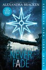 NEVER FADE (BONUS CONTENT)-THE - Alexandra Bracken - 9781368022460