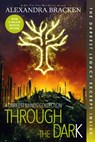 THROUGH THE DARK (BONUS CONTEN - Alexandra Bracken - 9781368022484
