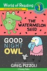 The World of Reading Watermelon Seed and Good Night Owl 2-in-1 Reader - Greg Pizzoli - 9781368039338