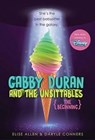 Gabby Duran And The Unsittables: The Beginning - CONNERS,  Daryle ; Allen, Elise - 9781368049160