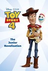 Toy Story 4: The Junior Novelization (Disney/Pixar Toy Story 4) - Suzanne Francis - 9781368051262